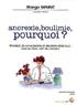 Anorexie, boulimie, pourquoi ? Dr Margo MAINE Anorexie, boulimie, pourquoi ? Dr Margo MAINE