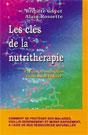 Les Clés de la Nutrithérapie. Gayet et Rossette Les Clés de la Nutrithérapie. Gayet et Rossette