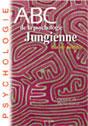 ABC de la psychologie jungienne. Carole SEDILLOT ABC de la psychologie jungienne. Carole SEDILLOT