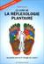 Livre de la Reflexologie Plantaire (Le). Mireille MEUNIER Livre de la Reflexologie Plantaire (Le). Mireille MEUNIER