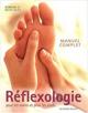 Reflexologie pour les pieds et les mains. BARBARA KUNZ, KEVIN KUNZ Reflexologie pour les pieds et les mains. BARBARA KUNZ, KEVIN KUNZ