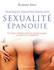 Pratiques taoistes pour une sexualité épanouie. Pratiques taoistes pour une sexualité épanouie.