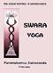 Swara Yoga. Swami Satyananda Swara Yoga. Swami Satyananda