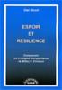 Espoir et résilience. Comprendre les stratégies thérapeutiques de Milton H. Erickson. SHORT D. Espoir et résilience. Comprendre les stratégies thérapeutiques de Milton H. Erickson. SHORT D.