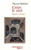 Créer le réel : Hypnose et thérapie. Thierry Melchior Créer le réel : Hypnose et thérapie. Thierry Melchior