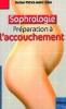 Sophrologie préparation à l'accouchement. Patrick-André Chéné Sophrologie préparation à l'accouchement. Patrick-André Chéné