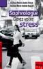 La Sophrologie, une méthode pour gérer votre stress.Chéné, Auquier La Sophrologie, une méthode pour gérer votre stress.Chéné, Auquier