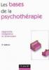 Les bases de la psychothérapie. Olivier Chambon, Michel Marie-Cardine Les bases de la psychothérapie. Olivier Chambon, Michel Marie-Cardine