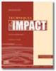 Techniques d'Impact en psychothérapie. Danie Beaulieu Techniques d'Impact en psychothérapie. Danie Beaulieu
