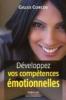 Intelligence Emotionnelle-Développez vos compétences émotionnelles.Gilles CORCOS Intelligence Emotionnelle-Développez vos compétences émotionnelles.Gilles CORCOS