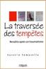 La Traversée des Tempêtes. de Saverio Tomasella La Traversée des Tempêtes. de Saverio Tomasella