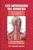 Les Méridiens du shiatsu Les Méridiens du shiatsu