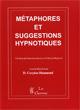 Manuel des métaphores et suggestions hypnotiques. Hammond Corydon, MD Manuel des métaphores et suggestions hypnotiques. Hammond Corydon, MD