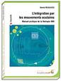 Intégration par les Mouvements Oculaires. Danie BEAULIEU. Manuel pratique de la thérapie IMO Intégration par les Mouvements Oculaires. Danie BEAULIEU. Manuel pratique de la thérapie IMO